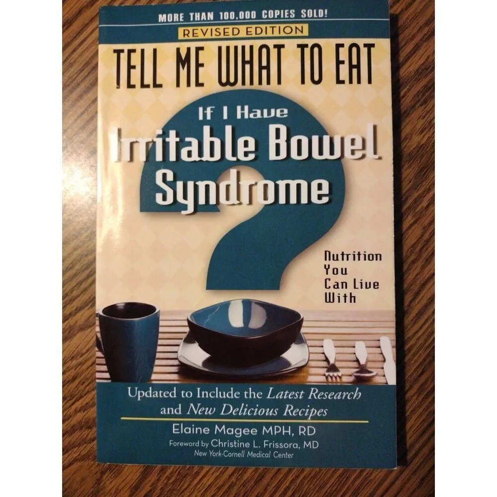 Tell Me What to Eat Ser.: Tell Me What to Eat If I Have Irritable Bowel...